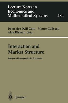Delli Gatti / Kirman / Gallegati | Interaction and Market Structure | Buch | 978-3-540-66979-1 | sack.de