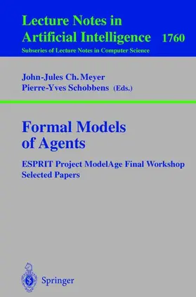 Schobbens / Meyer |  Formal Models of Agents | Buch |  Sack Fachmedien