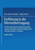 Martin / Schlünder |  Einführung in die Wärmeübertragung | Buch |  Sack Fachmedien
