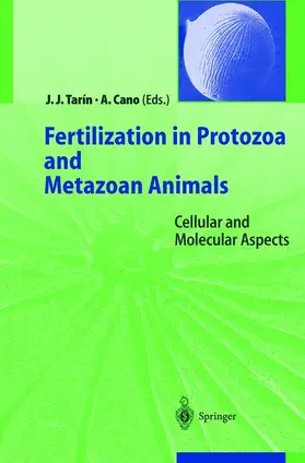 Cano / Tarin | Fertilization in Protozoa and Metazoan Animals | Buch | 978-3-540-67093-3 | sack.de