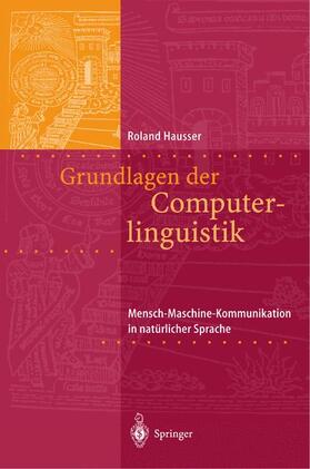 Hausser | Grundlagen der Computerlinguistik | Buch | 978-3-540-67187-9 | sack.de