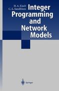 Eiselt / Sandblom |  Integer Programming and Network Models | Buch |  Sack Fachmedien
