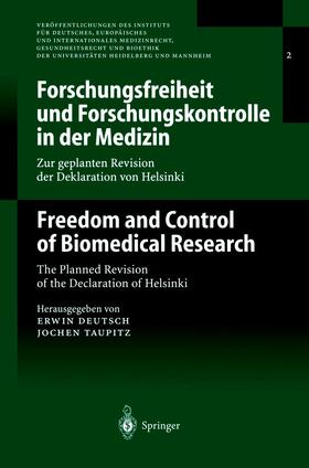 Taupitz / Deutsch |  Forschungsfreiheit und Forschungskontrolle in der Medizin / Freedom and Control of Biomedical Research | Buch |  Sack Fachmedien