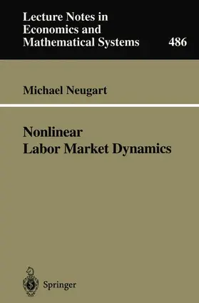 Neugart |  Nonlinear Labor Market Dynamics | Buch |  Sack Fachmedien