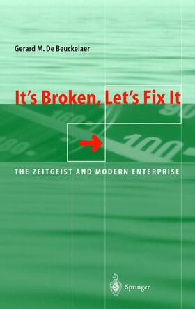 De Beuckelaer |  It¿s Broken, Let¿s Fix It | Buch |  Sack Fachmedien