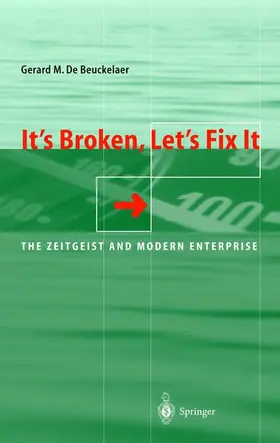 De Beuckelaer |  It¿s Broken, Let¿s Fix It | Buch |  Sack Fachmedien