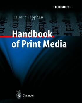 Kipphan |  Handbook of Print Media | Buch |  Sack Fachmedien