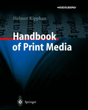 Kipphan |  Handbook of Print Media | Buch |  Sack Fachmedien