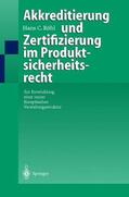Röhl |  Akkreditierung und Zertifizierung im Produktsicherheitsrecht | Buch |  Sack Fachmedien