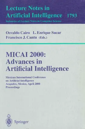 Cairo / Cantu / Sucar |  MICAI 2000: Advances in Artificial Intelligence | Buch |  Sack Fachmedien