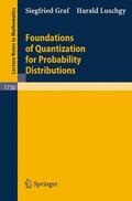 Luschgy / Graf |  Foundations of Quantization for Probability Distributions | Buch |  Sack Fachmedien