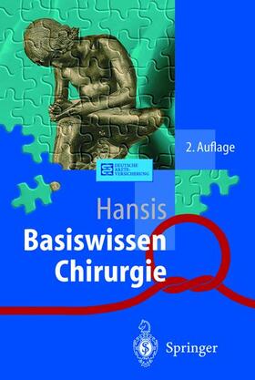 Hansis | Basiswissen Chirurgie | Buch | 978-3-540-67413-9 | sack.de