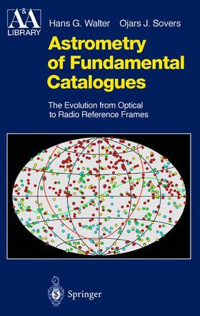 Sovers / Walter | Astrometry of Fundamental Catalogues | Buch | 978-3-540-67436-8 | sack.de