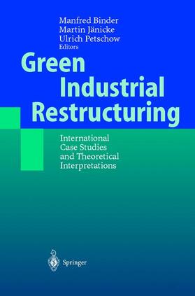Binder / Petschow / Jänicke | Green Industrial Restructuring | Buch | 978-3-540-67467-2 | sack.de