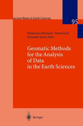 Dermanis / Sansò / Grün | Geomatic Methods for the Analysis of Data in the Earth Sciences | Buch | 978-3-540-67476-4 | sack.de