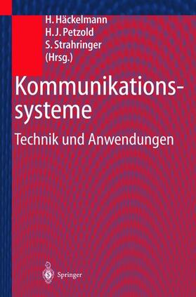Häckelmann / Strahringer / Petzold | Kommunikationssysteme | Buch | 978-3-540-67496-2 | sack.de