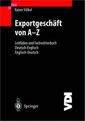 Völkel |  Exportgeschäft von A¿Z | Buch |  Sack Fachmedien