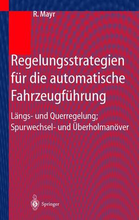 Mayr | Regelungsstrategien für die automatische Fahrzeugführung | Buch | 978-3-540-67518-1 | sack.de