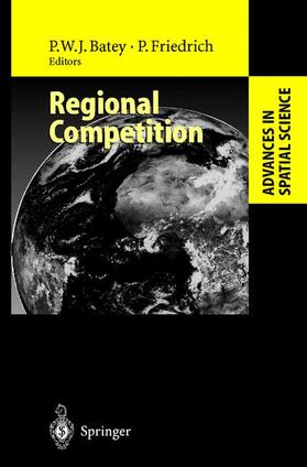 Friedrich / Batey | Regional Competition | Buch | 978-3-540-67548-8 | sack.de