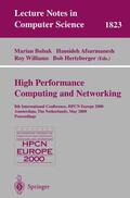 Bubak / Hertzberger / Williams |  High-Performance Computing and Networking | Buch |  Sack Fachmedien