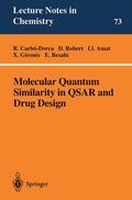 Carbo-Dorca / Robert / Besalu |  Molecular Quantum Similarity in QSAR and Drug Design | Buch |  Sack Fachmedien