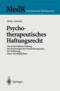 Gründel |  Psychotherapeutisches Haftungsrecht | Buch |  Sack Fachmedien