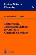 Le Bris / Defranceschi |  Mathematical Models and Methods for Ab Initio Quantum Chemistry | Buch |  Sack Fachmedien