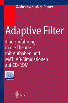 Moschytz / Hofbauer |  Moschytz, G: Adaptive Filter | Buch |  Sack Fachmedien