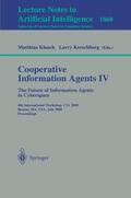 Kerschberg / Klusch |  Cooperative Information Agents IV - The Future of Information Agents in Cyberspace | Buch |  Sack Fachmedien