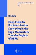 Katz |  Deep Inelastic Positron-Proton Scattering in the High-Momentum-Transfer Regime of HERA | Buch |  Sack Fachmedien