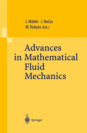 Malek / Rokyta / Necas |  Advances in Mathematical Fluid Mechanics | Buch |  Sack Fachmedien