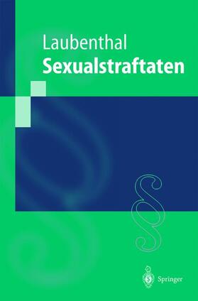 Laubenthal | Sexualstraftaten | Buch | 978-3-540-67834-2 | sack.de