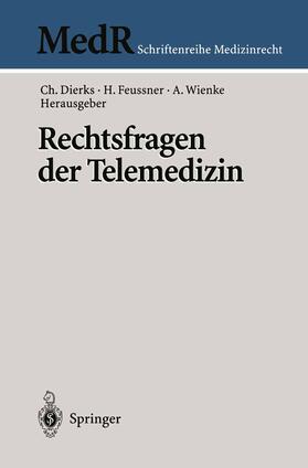 Dierks / Wienke / Feussner | Rechtsfragen der Telemedizin | Buch | 978-3-540-67927-1 | sack.de