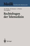 Dierks / Wienke / Feussner |  Rechtsfragen der Telemedizin | Buch |  Sack Fachmedien