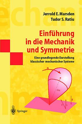 Ratiu / Marsden |  Einführung in die Mechanik und Symmetrie | Buch |  Sack Fachmedien