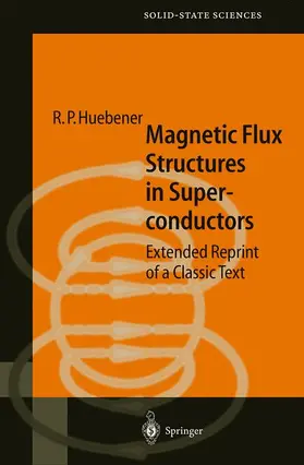 Huebener | Magnetic Flux Structures in Superconductors | Buch | 978-3-540-67953-0 | sack.de