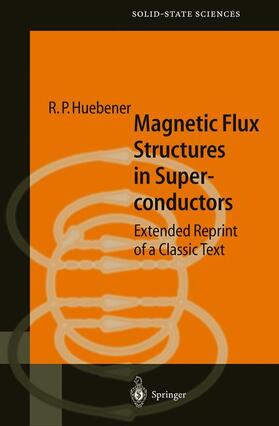 Huebener | Huebener, R: Magnetic Flux Structures in Superconductors | Buch | sack.de