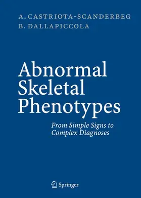 Dallapiccola / Castriota-Scanderbeg |  Abnormal Skeletal Phenotypes | Buch |  Sack Fachmedien