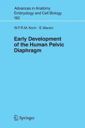 Koch / Marani |  Early Development of the Human Pelvic Diaphragm | eBook | Sack Fachmedien
