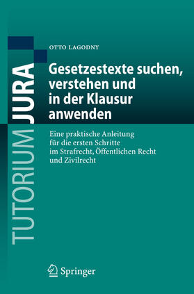 Lagodny | Gesetzestexte suchen, verstehen und in der Klausur anwenden | E-Book | sack.de