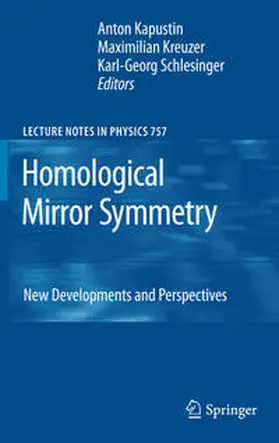Kapustin / Kreuzer / Schlesinger |  Homological Mirror Symmetry | eBook | Sack Fachmedien