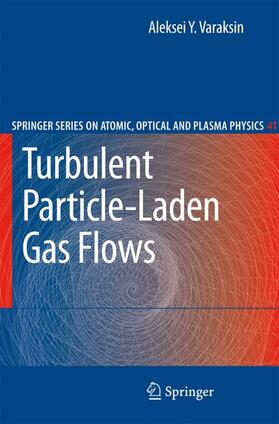 Varaksin | Turbulent Particle-Laden Gas Flows | Buch | 978-3-540-68053-6 | sack.de