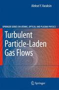 Varaksin |  Turbulent Particle-Laden Gas Flows | Buch |  Sack Fachmedien