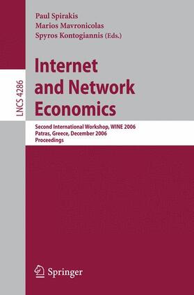 Spirakis / Kontogiannis / Mavronicolas | Internet and Network Economics | Buch | 978-3-540-68138-0 | sack.de