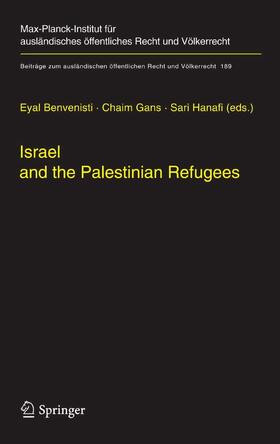 Benvenisti / Gans / Hanafi | Israel and the Palestinian Refugees | E-Book | sack.de