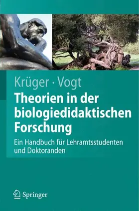 Vogt / Krüger |  Handbuch der Theorien in der biologiedidaktischen Forschung | Buch |  Sack Fachmedien