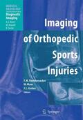 Vanhoenacker / Maas / Gielen |  Imaging of Orthopedic Sports Injuries | eBook | Sack Fachmedien