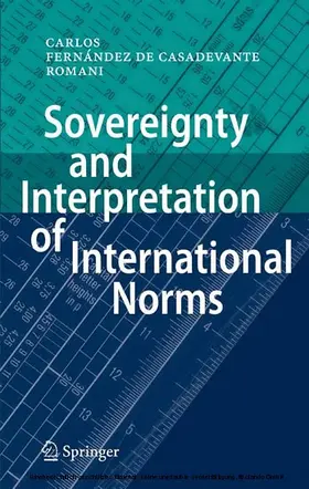 Fernández de Casadevante y Rom / Fernández | Sovereignty and Interpretation of International Norms | E-Book | www.sack.de