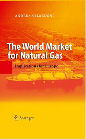 Gilardoni | The World Market for Natural Gas | E-Book | sack.de