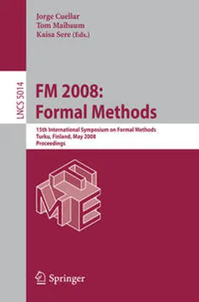 Cuellar / Maibaum |  FM 2008: Formal Methods | eBook | Sack Fachmedien
